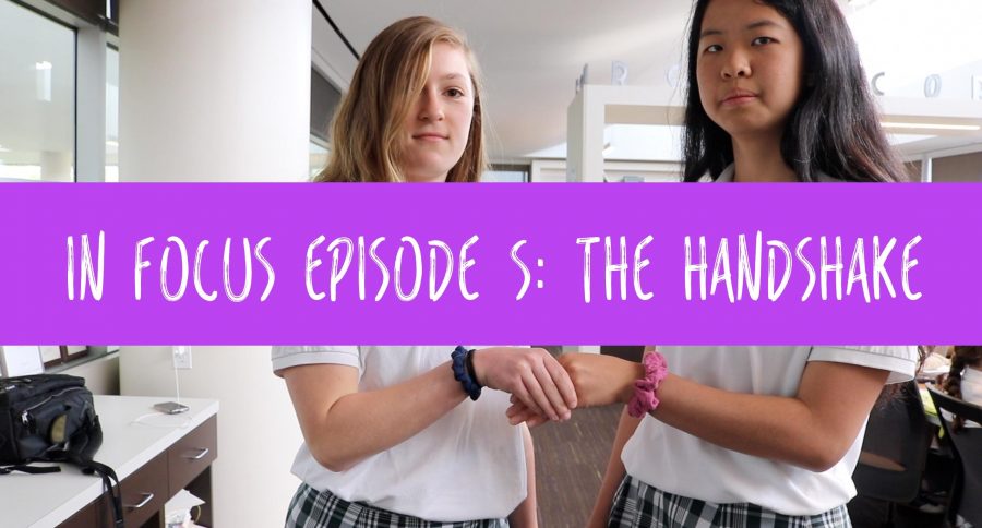 In Focus Episode 5: The Handshake