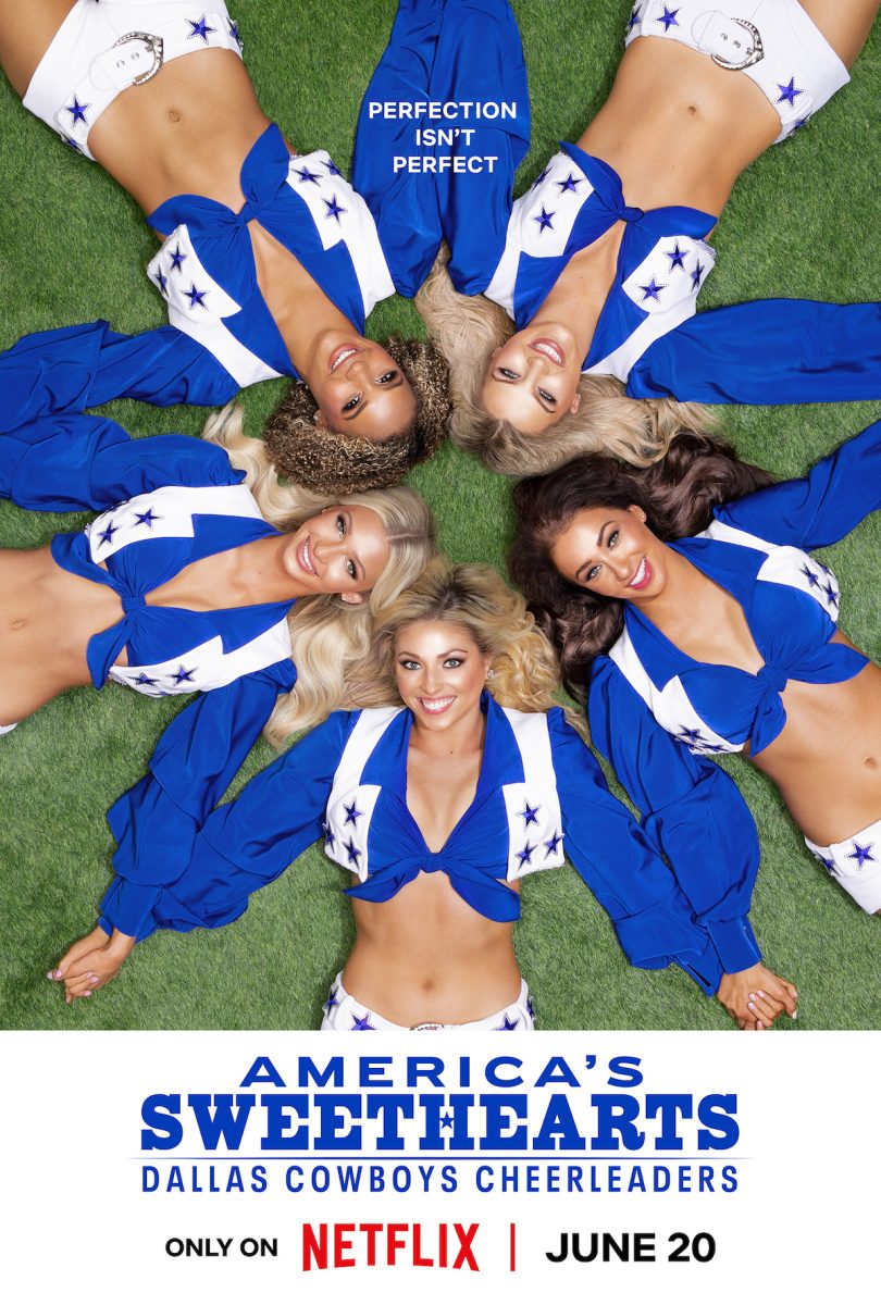 "America's Sweethearts" premiered on Netflix on June 20. The show, which shows the first-hand experiences of the Dallas Cowboys cheerleaders, has resonated with Hockaday students who cheer for St. Mark's School of Texas. 